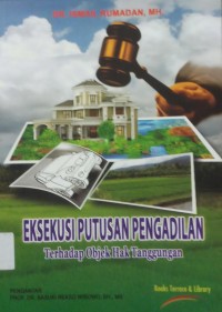 Eksekusi Putusan Pengadilan terhadap objek hak tanggungan