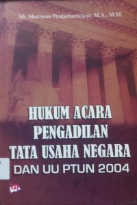 Hukum Acara Pengadilan Tata Usah Negara Dan UU PTUN 2004