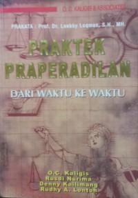 Praktek Praperadilan dari waktu ke waktu