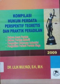 Kompilasi Hukum Perdata Perspektif Teoretis Dan Praktik Peradilan