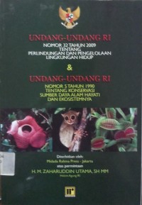 Undang-undang RI No.32/2009 Tentang Perlindungan Dan Pengelolaan Lingkungan Hidup