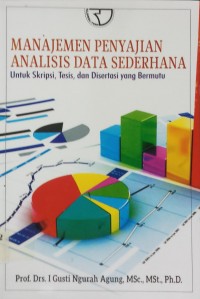 Manajemen Penyajian Analisa Data Sederhana