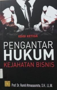 Pengantar Hukum Kejahatan Bisnis