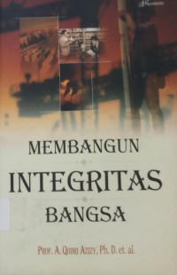 Membangun Integritas Bangsa