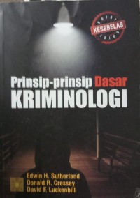 Prinsip-Prinsip Dasar Kriminologi