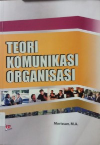 Teori Komunikasi Organisasi