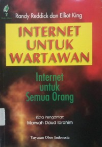 Internet untuk wartawan: internet untuk semua orang