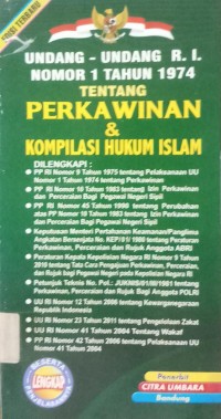 Undang-Undang RI Nomor 1 Tahun 1974 Tentang Perkawainan dan Kompilasi Hukum Islam