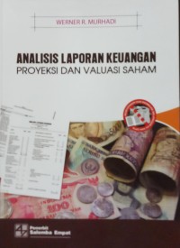 Analisis Laporan Keuangan Proyeksi dan Valuasi Saham