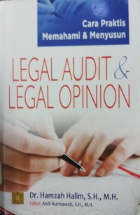 Cara Praktis Memahami & Menyusun Legal Audit & Legal Opinion