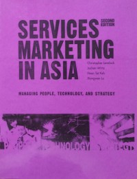 Service Marketing In Asia managing people, technology, and strategy