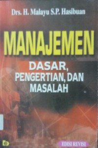 Manajemen Dasar, Pengertian, Dan Masalah