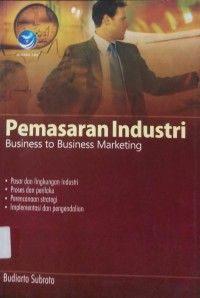 Pemasaran Industri; business to business marketing