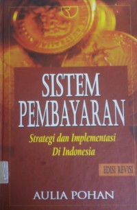 Sistem Pembayaran startegi dan Implementasi Di Indonesia