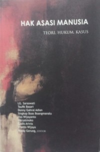 Hak Asasi Manusia teori, hukum, kasus