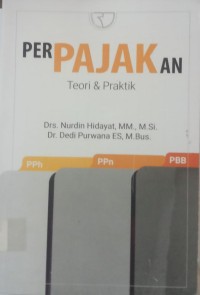 Perpajakan teori dan praktek