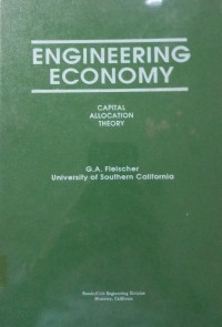 Engineering economy: capital allocationtheory