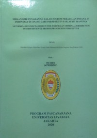 Mekanisme Penahanan Dalam Sistem Peradilan Pidana Di Indonesia Ditinjau Dari Perspektif Hak Asasi Manusia