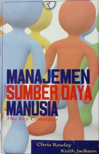 Manajemen Sumber Daya manusia : The Key Concepts