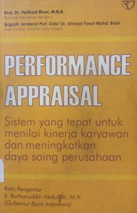 Performance appraisal: sistem yang tepat untuk menilai kinerja karyawan dan meningkatkan daya saing perusahaan