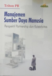 Manajemen Sumber Daya Manusia perspektif partnership dan kolektivitas