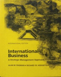 International Business: A strategic Management approach