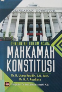 Pengantar Hukum Acara Mahkamah Konstitusi