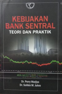 Kebijakan Bank Sentral Teori Dan Praktek