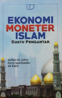 Ekonomi Moneter Islam Suatu Pengantar
