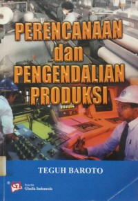 Perencanaan dan pengendalian produksi