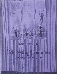 Marketing Channels: A Management View