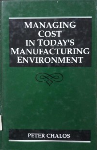 Managing Cost In Today's Manufacturing Environment