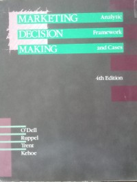 Marketing decision making: analytic framework and cases