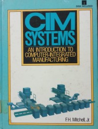 Cim Systems AN Introduction to Computer Integrated Manufacturing