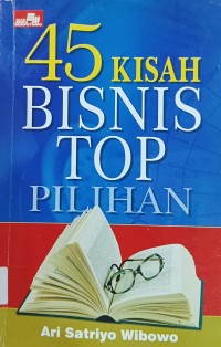 45 Kisah Bisnis Top Pilihan