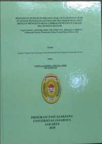 Kepastian Hukum Pemegang Hak Guna Bangunan DiAtas Hak Pengelolaan Dalam Transaksi Jual Beli Dengan Menggunakan Gambar Penetapan Lokasi (PL) Di Kota Batam