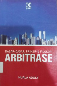 Dasar-Dasar Prinsip & Filosofi Arbitrase