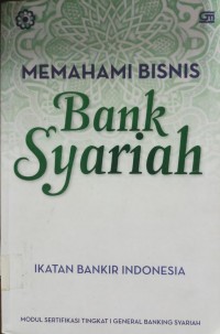 Memahami Bisnis Bank Syariah