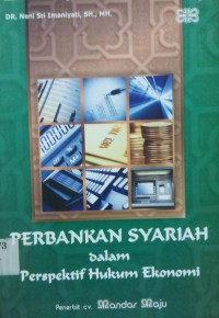 Perbankan Syariah Dalam Perspektif Hukum Ekonomi