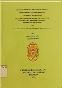 Kepastian Hukum Sita Eksekusi Oleh Kurator Yang Berada Di Luar Negri