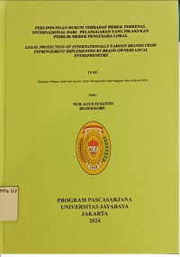 Perlindungan Hukum Terhadap Merek Terkenal Internasional dari Pelanngaran Yang Di Lakukan Pemilik Merek Pengusahan Lokal