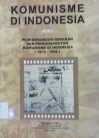 Komunisme di Indonesia Jil.I