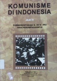 Komunisme di Indonesia Jil.IV