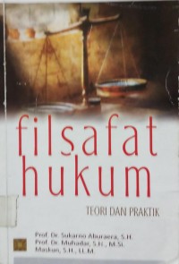 Filsafat Hukum Teori dan Praktik