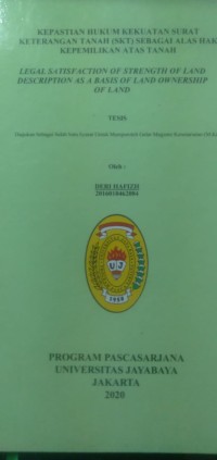 Kepastian Hukum Kekuatan Surat Keterangan Tanah (SKT) Sebagai Alas Hak Kepemilikan Atas Tanah