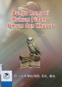 Bunga Rampai Hukum Pidana Umum dan Khusus