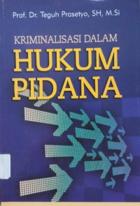 Kriminalitas Dalam Hukum Pidana