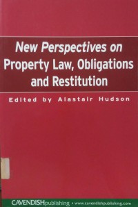 New Perspectives on Property Law,Obligationsand Restution