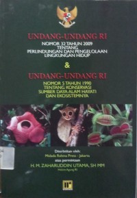 Undang-undang RI No.32/2009 Tentang Perlindungan Dan Pengelolaan Lingkungan Hidup