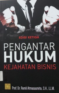 Pengantar Hukum Kejahatan Bisnis